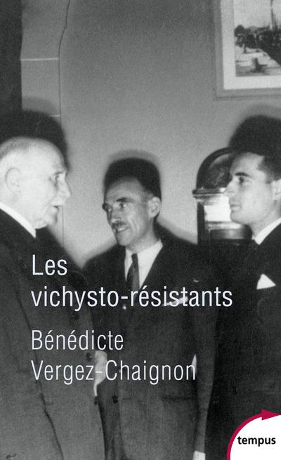 LES VICHYSTO-RESISTANTS