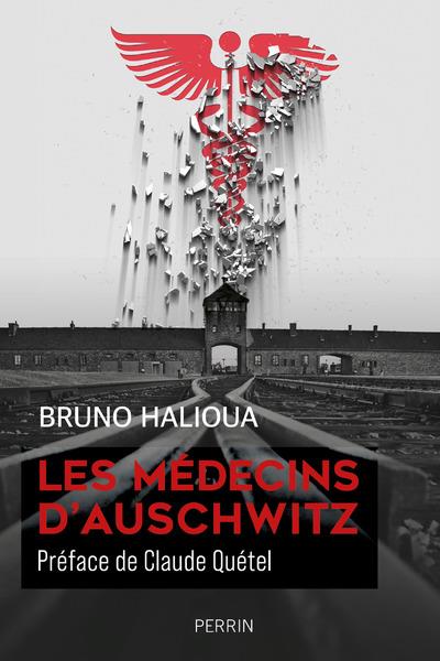 LES MEDECINS D'AUSCHWITZ