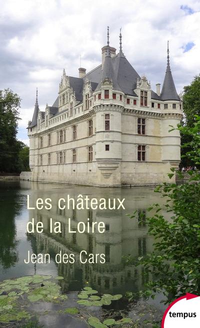 LES CHATEAUX DE LA LOIRE