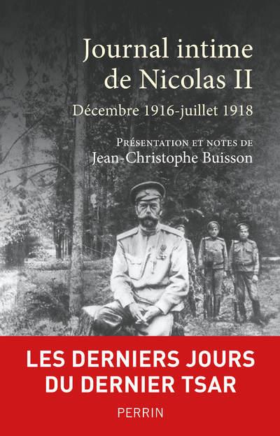 JOURNAL INTIME DE NICOLAS II - DECEMBRE 1916-JUILLET 1918