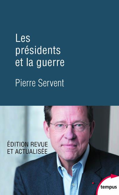 LES PRESIDENTS ET LA GUERRE