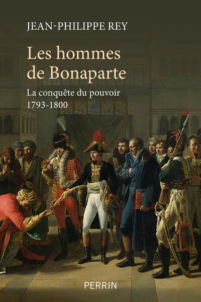 LES HOMMES DE BONAPARTE