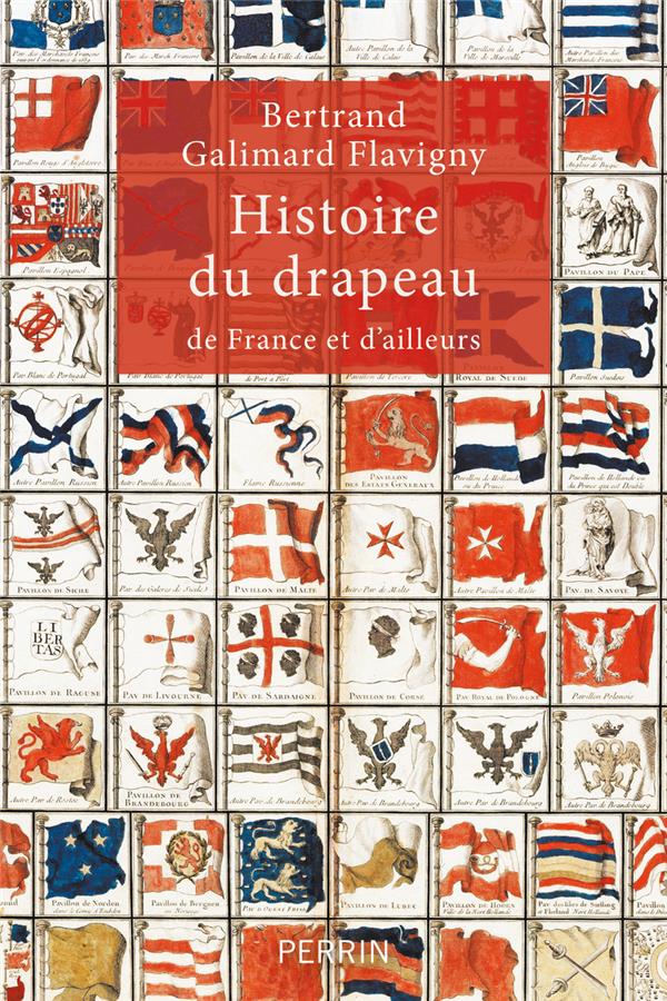 HISTOIRE DU DRAPEAU DE FRANCE ET D'AILLEURS