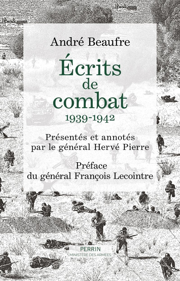 ECRITS DE COMBATS - 1939-1942