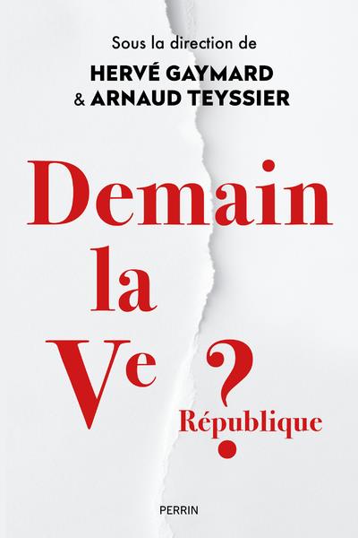 DEMAIN LA VE REPUBLIQUE ?