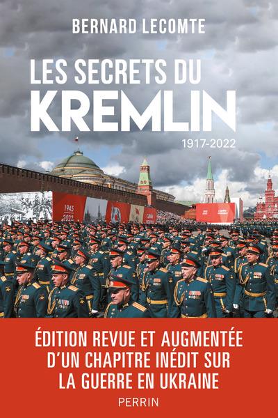 LES SECRETS DU KREMLIN : 1917-2022