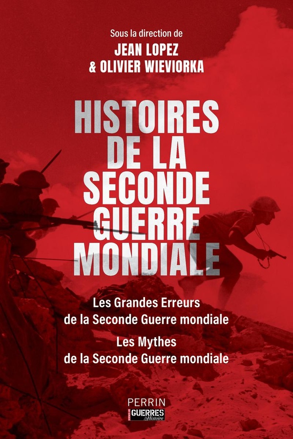 HISTOIRES DE LA SECONDE GUERRE MONDIALE