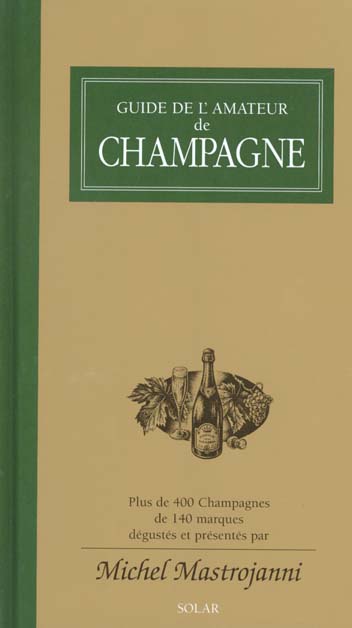GUIDE DE L'AMATEUR DE CHAMPAGNE