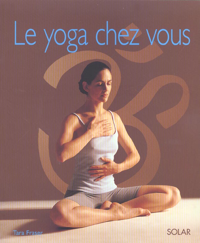 LE YOGA CHEZ VOUS