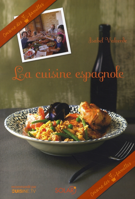 LA CUISINE ESPAGNOLE - CUISINE DES 7 FAMILLES