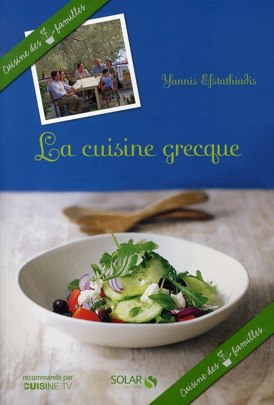 LA CUISINE GRECQUE - CUISINE DES 7 FAMILLES