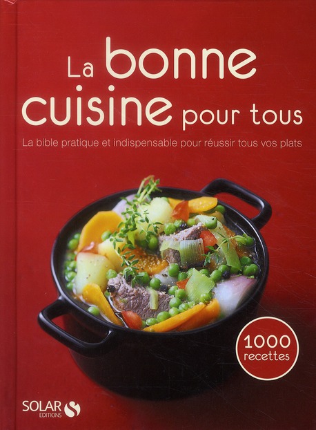 LA BONNE CUISINE POUR TOUS