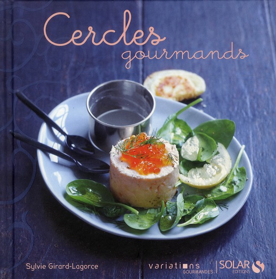 CERCLES GOURMANDS - VARIATIONS GOURMANDES