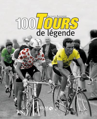 100 TOURS DE LEGENDE