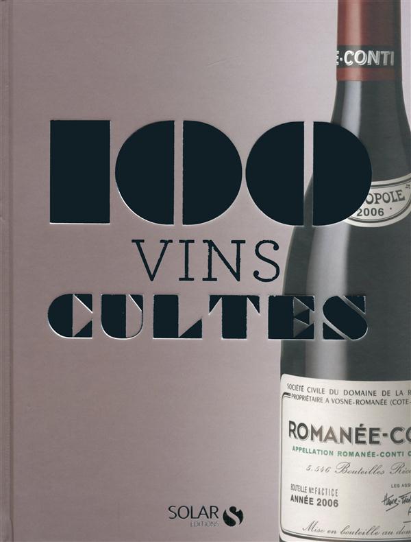 LES 100 VINS CULTES