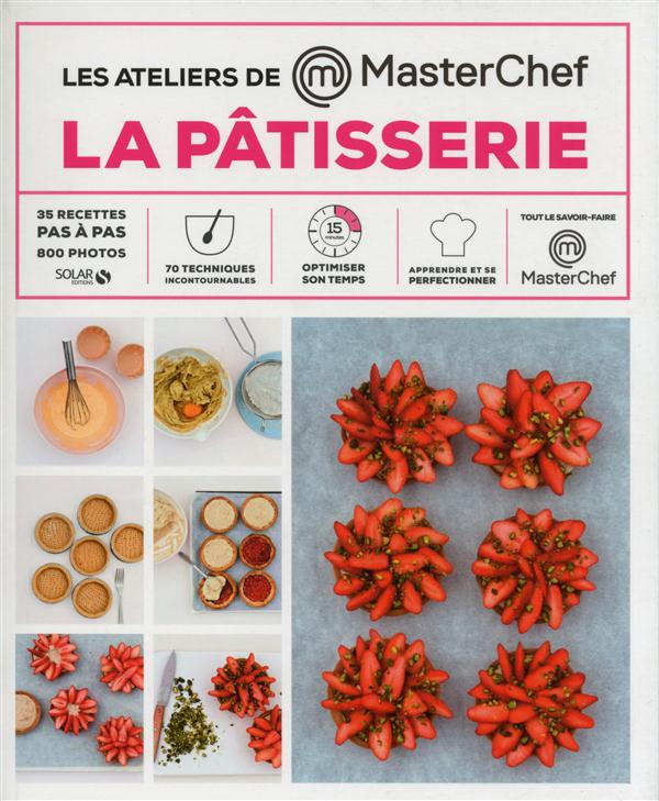 LA PATISSERIE - LES ATELIERS MASTERCHEF