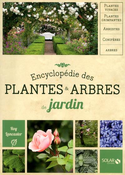 ENCYCLOPEDIE DES PLANTES & ARBRES NOUVELLE EDITION