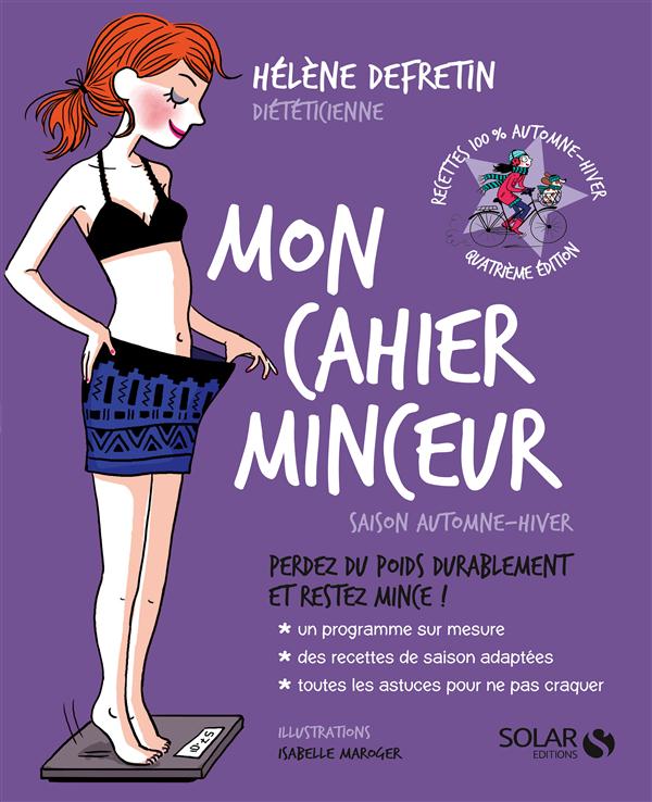 MON CAHIER MINCEUR - SAISON AUTOMNE-HIVER