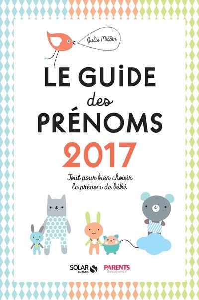 LE GUIDE DES PRENOMS 2017