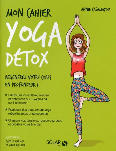 MON CAHIER YOGA DETOX - NOUVELLE EDITION