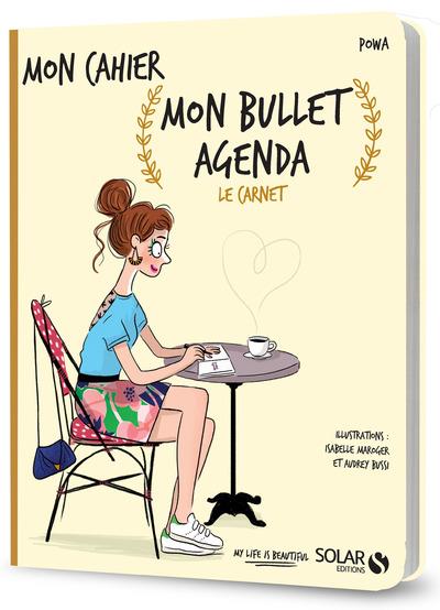 MON BULLET AGENDA - LE CARNET