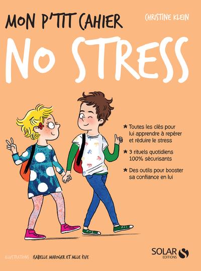 MON P'TIT CAHIER - NO STRESS