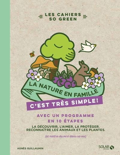 LA NATURE EN FAMILLE - C'EST TRES SIMPLE