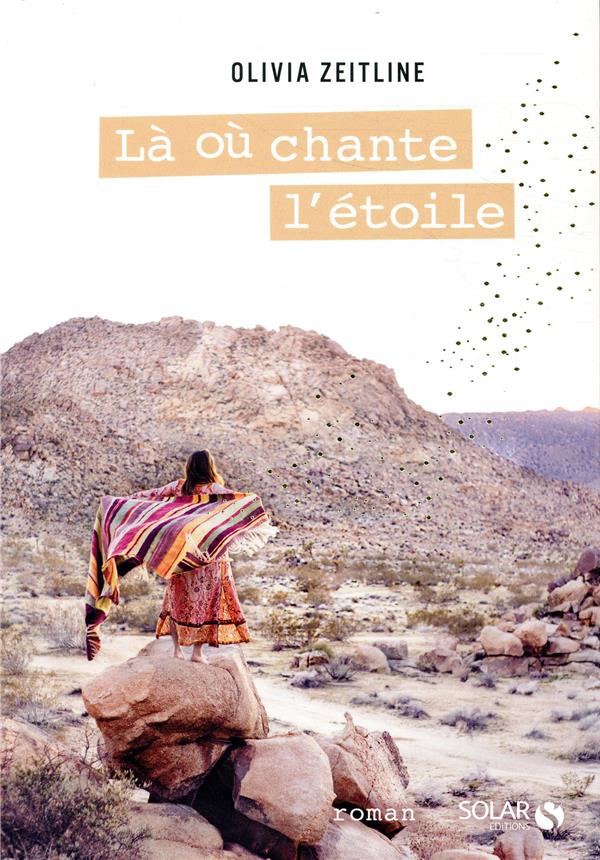 LA OU CHANTE L'ETOILE