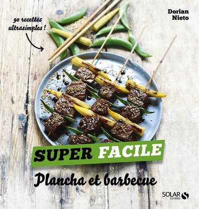 PLANCHA ET BARBECUE - SUPER FACILE