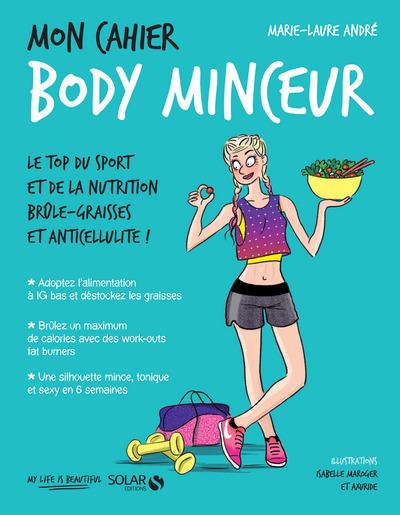 MON CAHIER BODY MINCEUR -NOUVELLE EDITION 2-