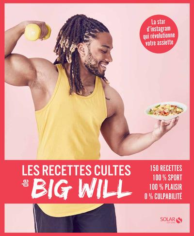 LES RECETTES CULTES DE BIG WILL