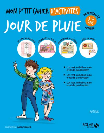 MON P'TIT CAHIER D'ACTIVITES - JOURS DE PLUIE