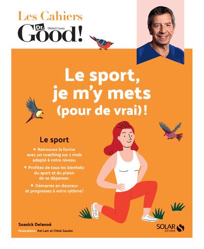 LE SPORT, JE M'Y METS (POUR DE VRAI) !