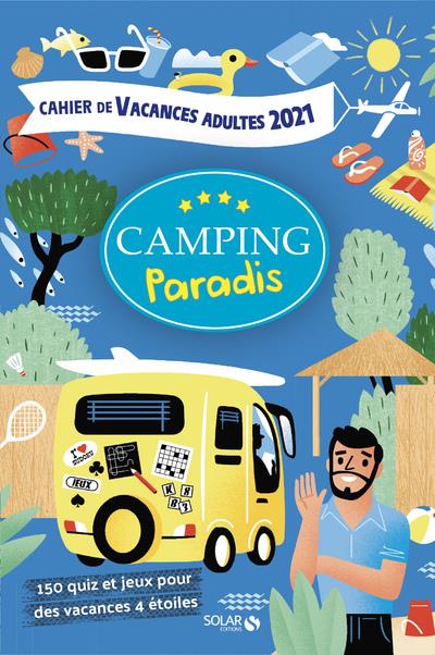 CAHIER DE VACANCES CAMPING PARADIS