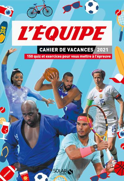 CAHIER DE VACANCES POUR ADULTES - L'EQUIPE