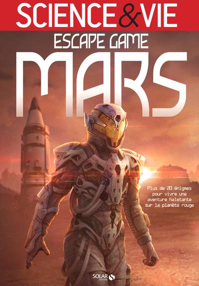 SCIENCE & VIE - ESCAPE GAME MARS