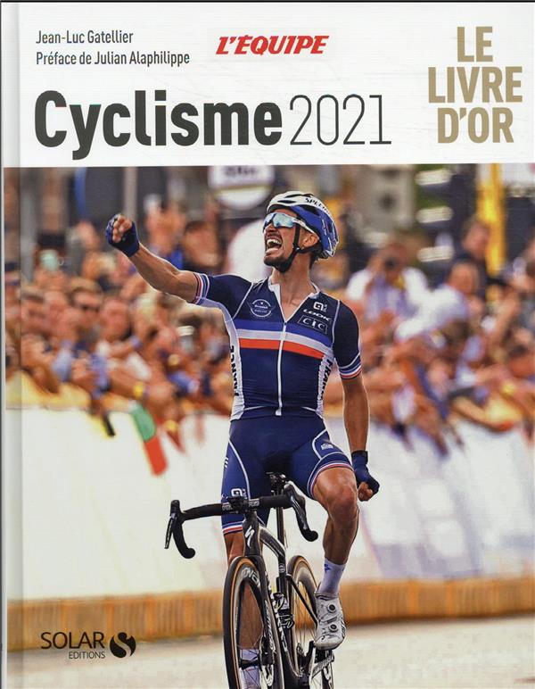 CYCLISME 2021 - LE LIVRE D'OR