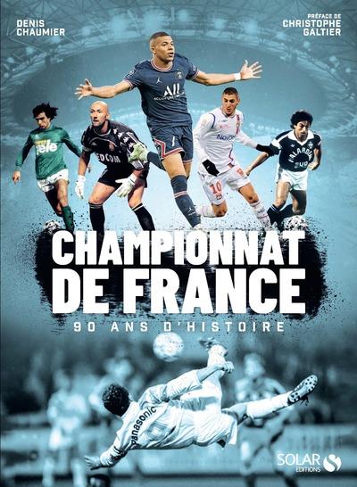 CHAMPIONNAT DE FRANCE, 90 ANS D'HISTOIRE