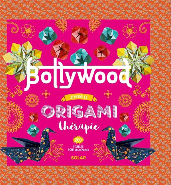 BOLLYWOOD ORIGAMI THERAPIE