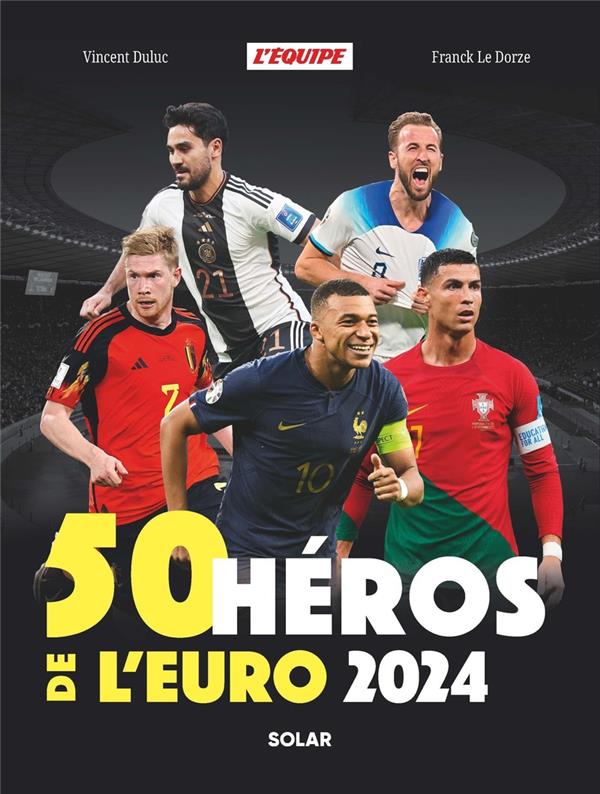 50 HEROS DE L'EURO 2024