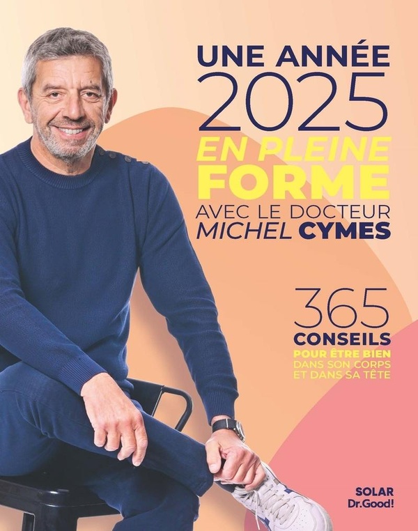 UNE ANNEE 2025 EN PLEINE FORME AVEC MICHEL CYMES