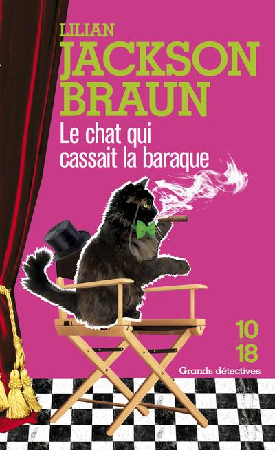 LE CHAT QUI CASSAIT LA BARAQUE