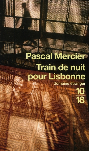 TRAIN DE NUIT POUR LISBONNE