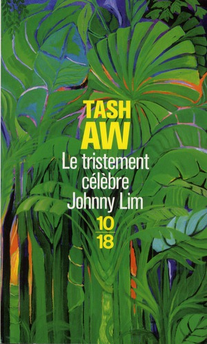 LE TRISTEMENT CELEBRE JOHNNY LIM