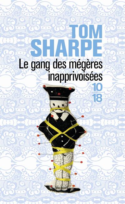 LE GANG DES MEGERES INAPRIVOISEES