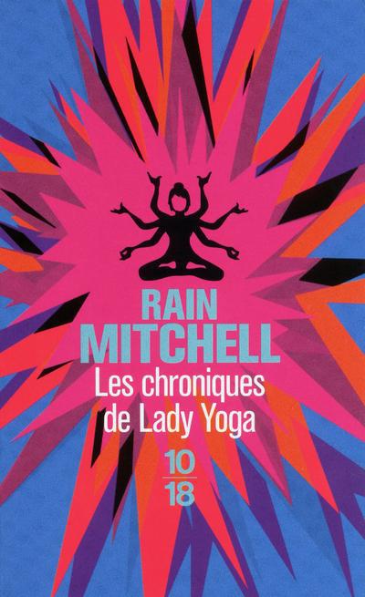 LES CHRONIQUES DE LADY YOGA