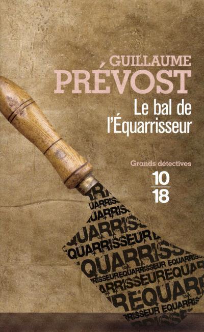 LE BAL DE L'EQUARRISSEUR