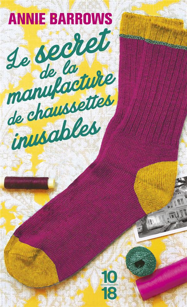 LE SECRET DE LA MANUFACTURE DE CHAUSSETTES INUSABLES