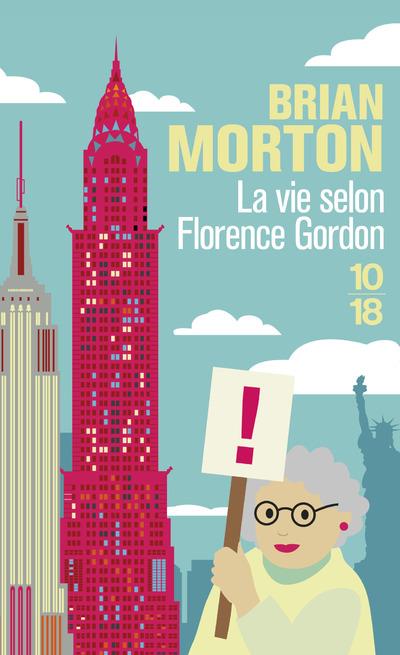 LA VIE SELON FLORENCE GORDON