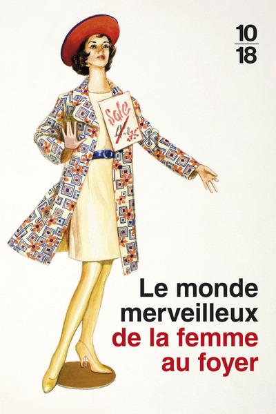 LE MONDE MERVEILLEUX DE LA FEMME AU FOYER